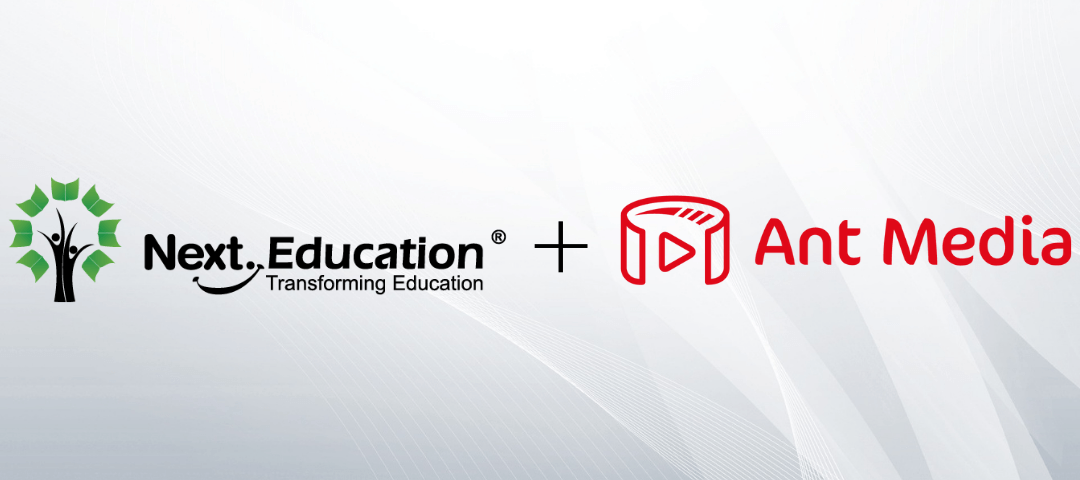 ant media and next education case study