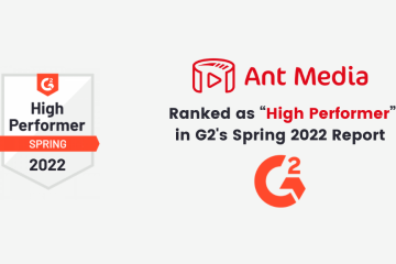 g2 2022 spring report Ant Media Server high performer