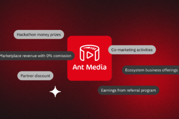 Business opportunities provided by Ant Media
