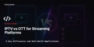 IPTV vs OTT