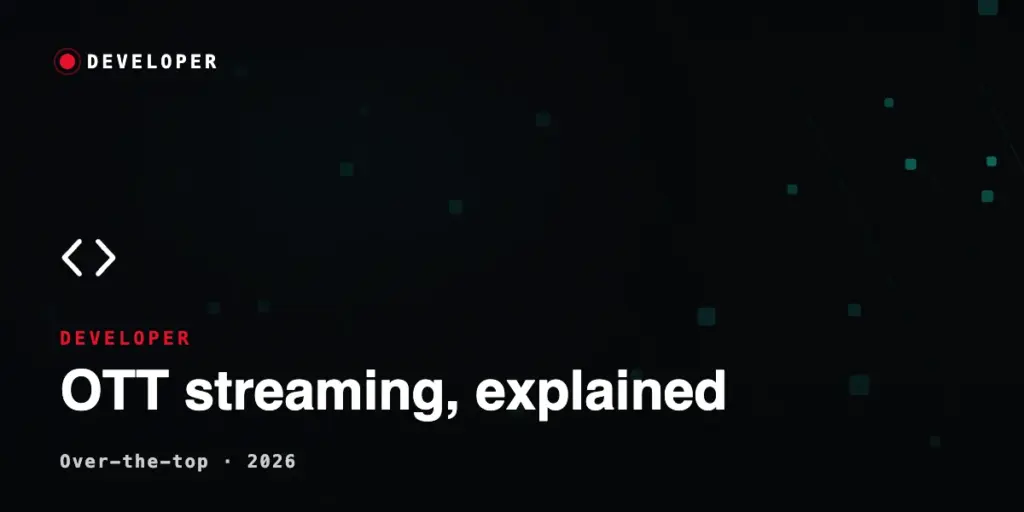 What is OTT Streaming