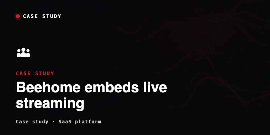 Beehome embedded live streaming