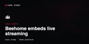 Beehome embedded live streaming