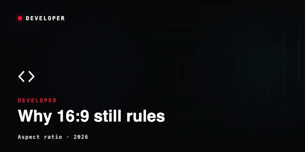 16:9 Aspect Ratio