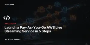 AWS Live Streaming Service